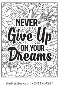 Motivational quotes coloring page. Inspirational quotes coloring page. Affirmative quotes coloring page. Coloring Page For Adult.