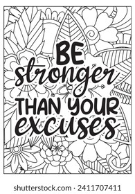 Motivational quotes coloring page. Inspirational quotes coloring page. Affirmative quotes coloring page. Coloring Page For Adult.