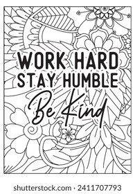Motivational quotes coloring page. Inspirational quotes coloring page. Affirmative quotes coloring page. Coloring Page For Adult.
