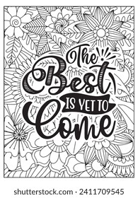 Motivational quotes coloring page. Inspirational quotes coloring page. Affirmative quotes coloring page. Coloring Page For Adult.