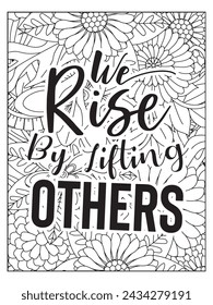 Motivational quotes coloring page. Inspirational quotes coloring page. Affirmative quotes coloring page. Coloring Page For Adult.
