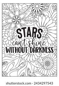 Motivational quotes coloring page. Inspirational quotes coloring page. Affirmative quotes coloring page. Coloring Page For Adult.