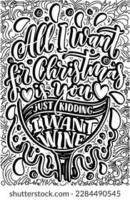 motivational quotes coloring pages design. inspirational words coloring book pages design. Christmas Lettering Quotes Design page, Adult Coloring page design, anxiety relief coloring book for adults