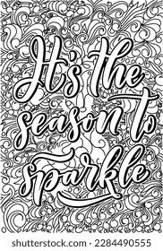 motivational quotes coloring pages design. inspirational words coloring book pages design. Christmas Lettering Quotes Design page, Adult Coloring page design, anxiety relief coloring book for adults
