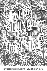 motivational quotes coloring pages design. inspirational words coloring book pages design. Dream Quotes Design page, Adult Coloring page design, anxiety relief coloring book for adults