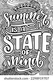 motivational quotes coloring pages design. Summer words coloring book pages design.  Adult Coloring page design, anxiety relief coloring book for adults. 