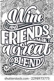 motivational quotes coloring pages design. wine words coloring book pages design.  Adult Coloring page design, anxiety relief coloring book for adults. 