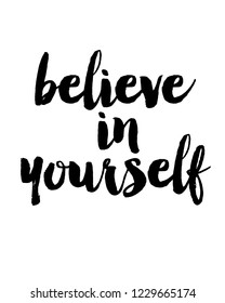 Motivational quotes design vector in brush typography lettering design vector for believe in yourself