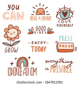 Motivational quotes with doodles and lettering. Enjoy today, you can, dream, love yourself. Cute cartoon vector images. Flat style inspirational illustrations for cards, labels, stickers, posters, web