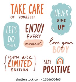 Motivational Quotes With Doodles And Lettering. Stay Positive, Love Your Body, Take Care. Cute Cartoon Vector Images. Flat Style Inspirational Illustrations For Card, Label, Mug, Poster, Stickers.