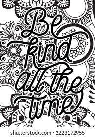 Motivational quotes and a flower coloring page for adults and kids, a flower coloring background page, etc.