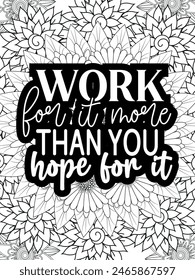 Motivational Quotes Flower Coloring Page Beautiful black and white illustration for adult coloring book