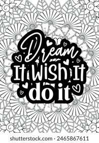 Motivational Quotes Flower Coloring Page Beautiful black and white illustration for adult coloring book