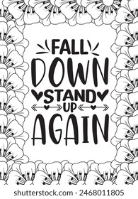 Motivational Quotes Flower Coloring Page Beautiful black and white illustration for adult coloring book