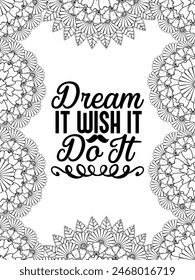 Motivational Quotes Flower Coloring Page Beautiful black and white illustration for adult coloring book