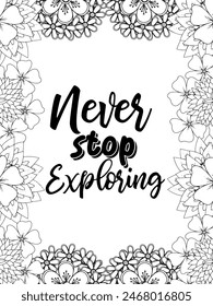 Motivational Quotes Flower Coloring Page Beautiful black and white illustration for adult coloring book