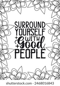 Motivational Quotes Flower Coloring Page Beautiful black and white illustration for adult coloring book