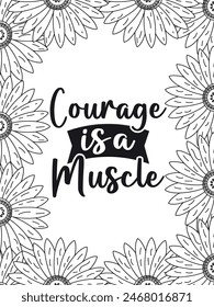 Motivational Quotes Flower Coloring Page Beautiful black and white illustration for adult coloring book