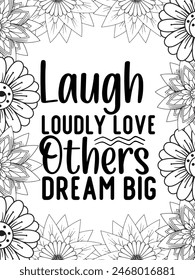 Motivational Quotes Flower Coloring Page Beautiful black and white illustration for adult coloring book