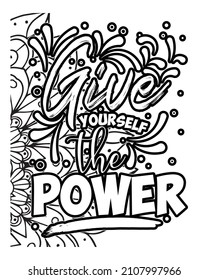 Motivational quotes lettering coloring page, inspirational quotes coloring book page design, coloring page design.