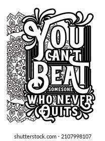 Motivational quotes lettering coloring page, inspirational quotes coloring book page design, coloring page design.