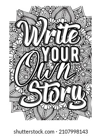 Motivational quotes lettering coloring page, inspirational quotes coloring book page design, coloring page design.