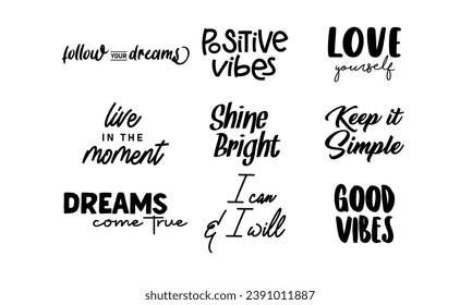 Motivational quotes. Lettering design. Inspirational phrases. Positive thinking. Love yourself and good vibes.