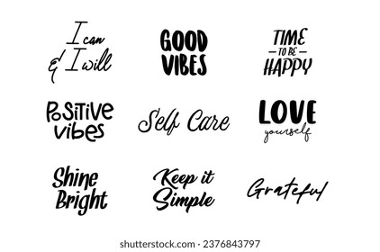 Motivational quotes. Set of positive vibes messages. Love yourself, be grateful, live the moment.