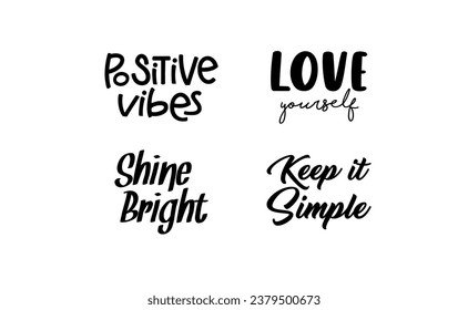 Motivational quotes. Set of positive vibes messages. Love yourself, be grateful, live the moment.