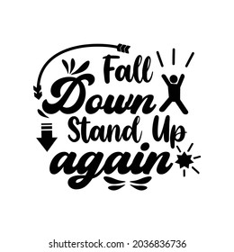 Motivational quotes svg design vector
