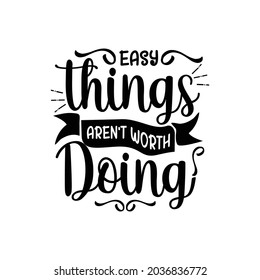 Motivational quotes svg design vector