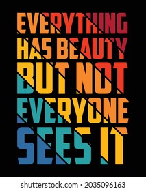 Motivational quotes t shirt design