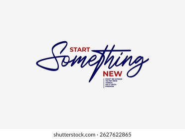 motivational quotes t shirt design graphic vector 
