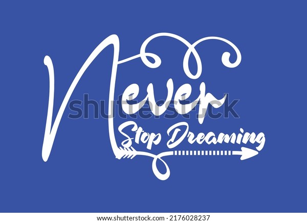 Motivational Quotes T Shirt Designs Sticker Stock Vector Royalty Free