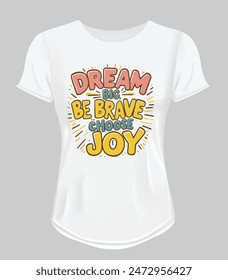 Motivational quotes t shirt for men or women vector illustrator
