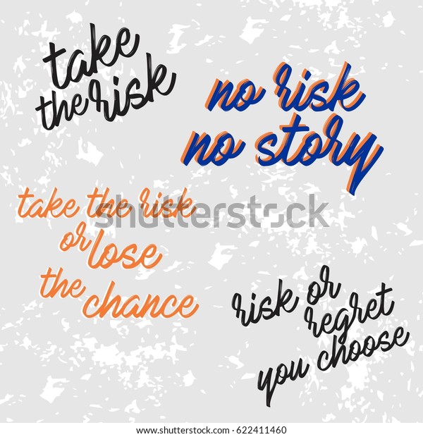 Motivational Quotes Take Risk Stock Vector Royalty Free 622411460