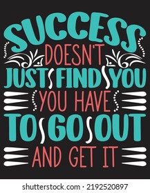 Motivational Quotes T-shirt Design Vector