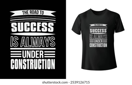 Motivational quotes, typographic t shirt design