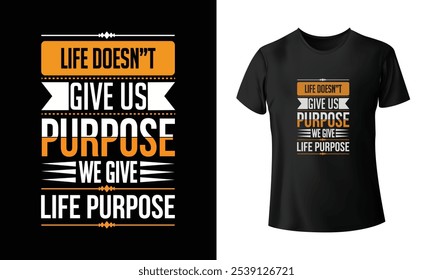 Motivational quotes, typographic t shirt design