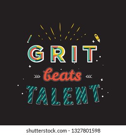 Motivational Quotes Typography Grit Beats Talent