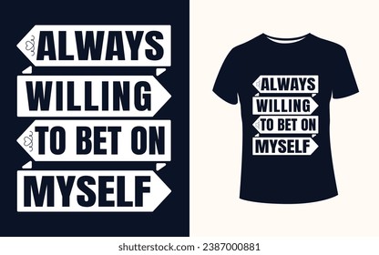 Motivational Quotes Typography T-shirt Design