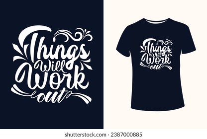 Motivational Quotes Typography T-shirt Design