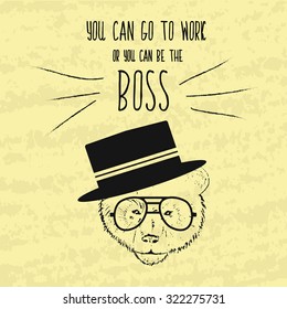 Motivational retro hand-drawing poster for the achievement of the objectives with the wise phrases about the boss and the business. Hand painted Vector illustration