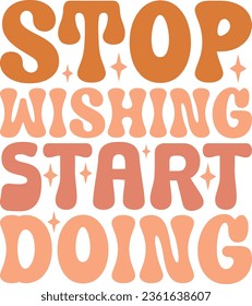 motivational  retro svg design and eps file