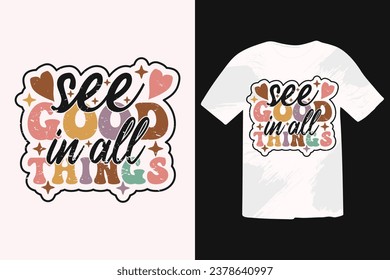 Motivational Retro T-shirt Design. positive quotes and retro vantage T-shirt Design