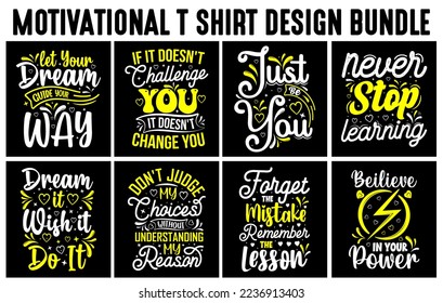 Motivational saying t shirt design, typography t shirt, decorative t shirt