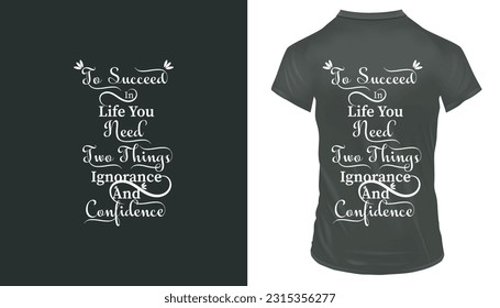 Motivational saying typography t-shirt design vector template