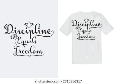 Motivational saying typography t-shirt design vector template