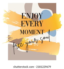 Motivational slogan print with abstract background illustration. For textile t shirt print, graphic tee vector design. 