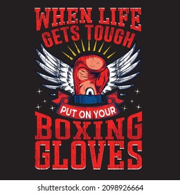 Motivational slogan quote Boxing Tee with boxing gloves Print design for t shirt printing Vector Graphic